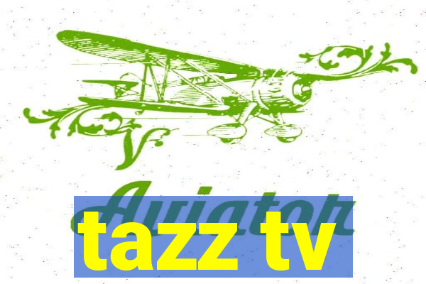 tazz tv